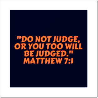 Bible Verse Matthew 7:1 Posters and Art